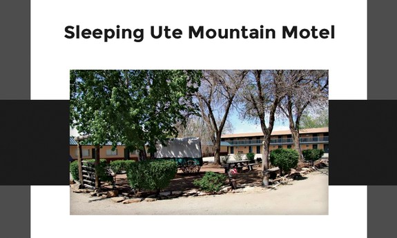 SLEEPING UTE MOUNTAIN MOTEL
