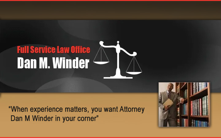 LAW OFFICE OF DAN M WINDER