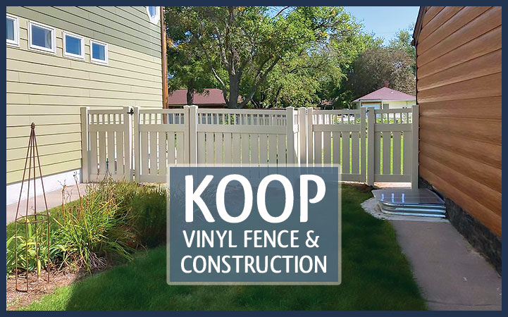 KOOP VINYL FENCE & CONSTRUCTION INC