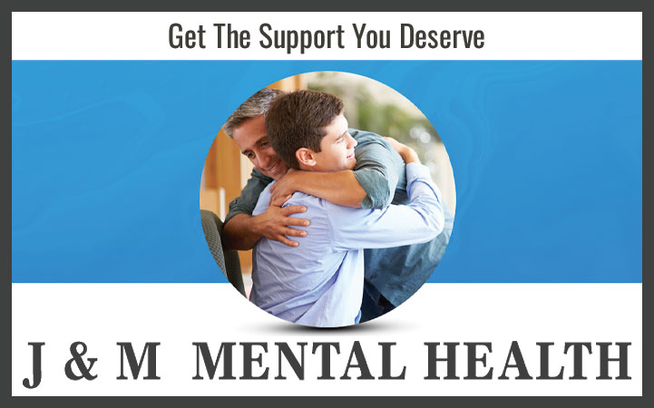 J & M MENTAL HEALTH