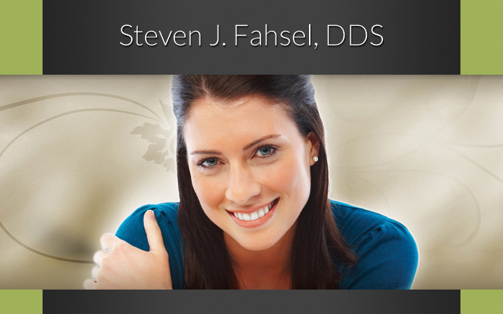 STEVEN J. FAHSEL, DDS