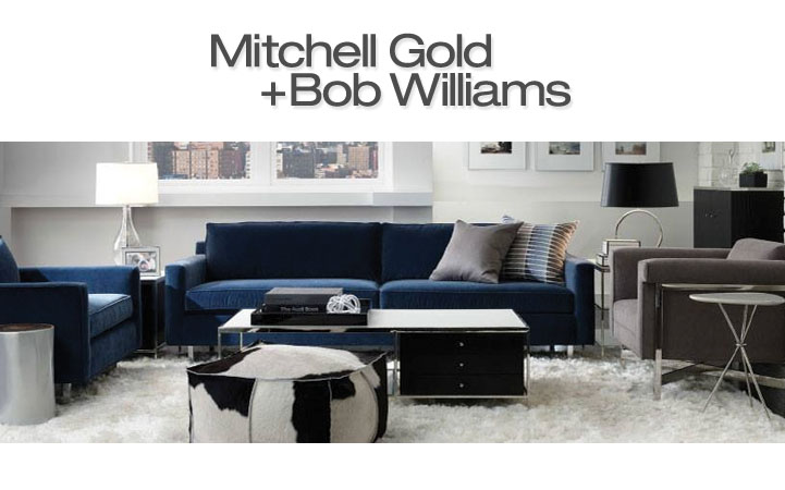 MITCHELL GOLD + BOB WILLIAMS