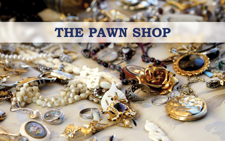 THE PAWN SHOP
