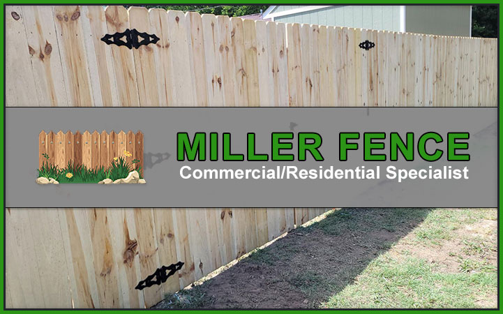 MILLER FENCE