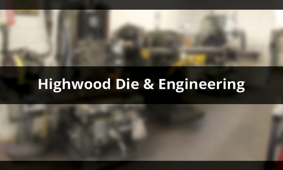 HIGHWOOD DIE & ENGINEERING COMPANY