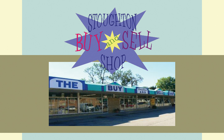 STOUGHTON BUY AND SELL SHOP