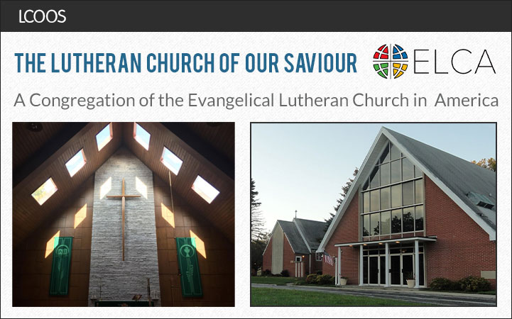 LUTHERAN CHURCH OF OUR SAVIOUR