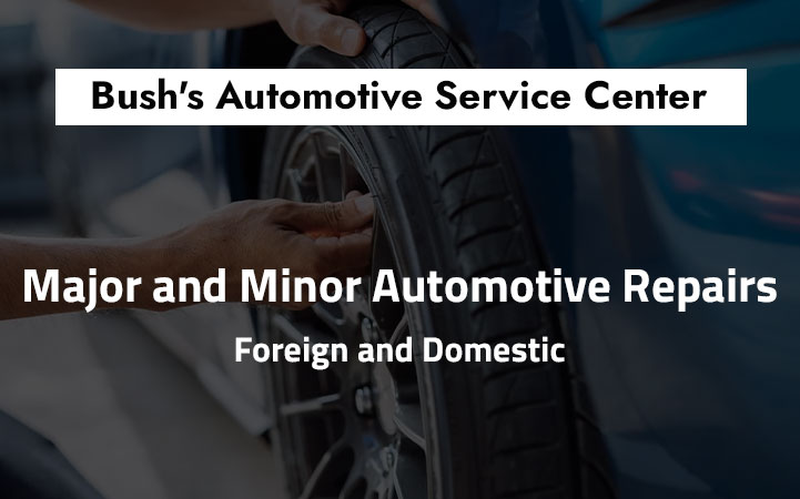BUSH'S AUTOMOTIVE SERVICE CENTER