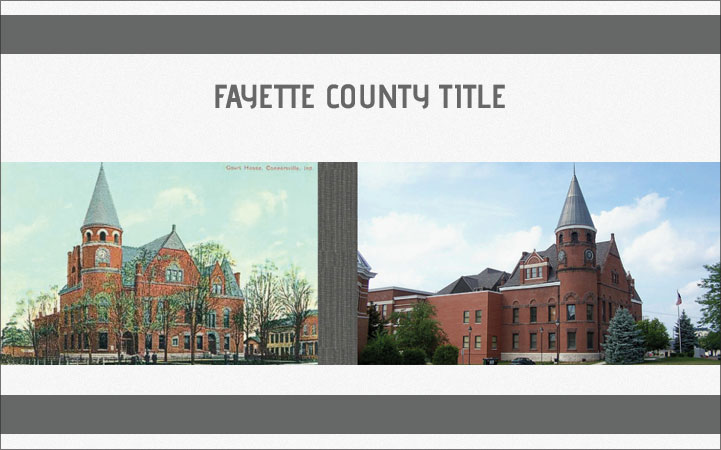 FAYETTE COUNTY TITLE