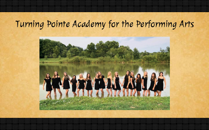 TURNING POINTE ACADEMY FOR THE PERFORMING ARTS