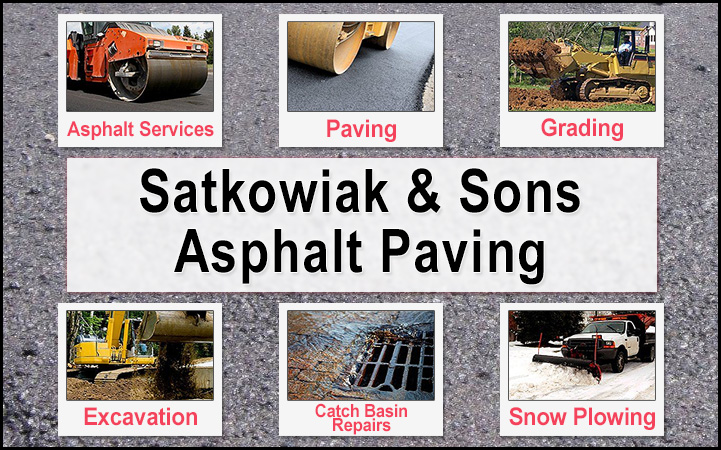 SATKOWIAK AND SONS ASPHALT PAVING
