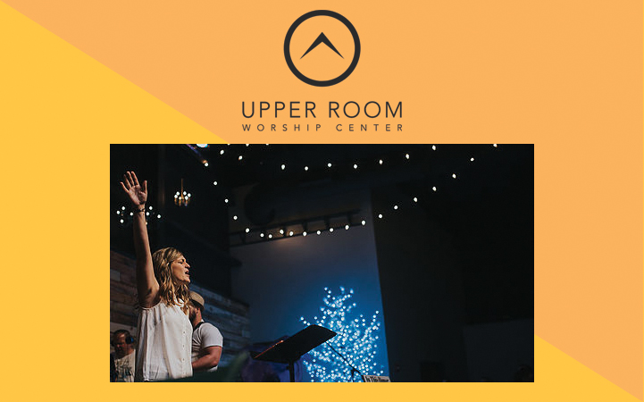 UPPER ROOM WORSHIP CENTER