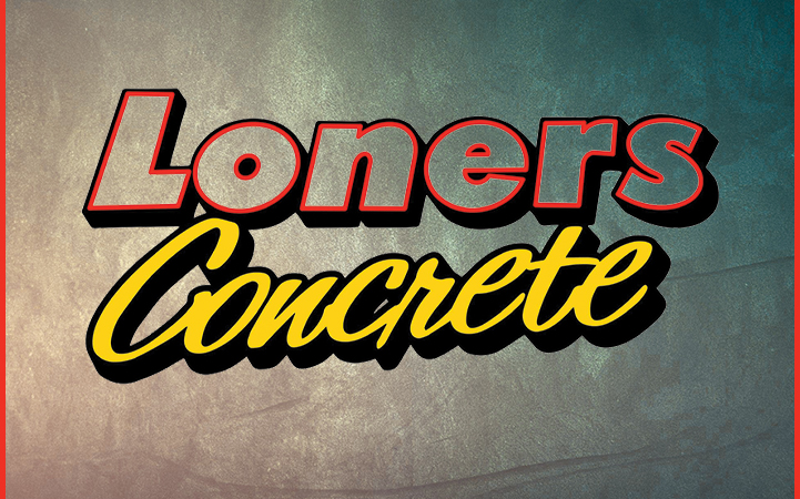 LONERS CONCRETE