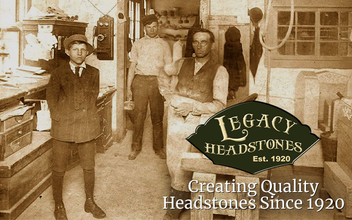LEGACY HEADSTONES