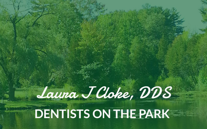LAURA J CLOKE DDS - DENTISTS ON THE PARK