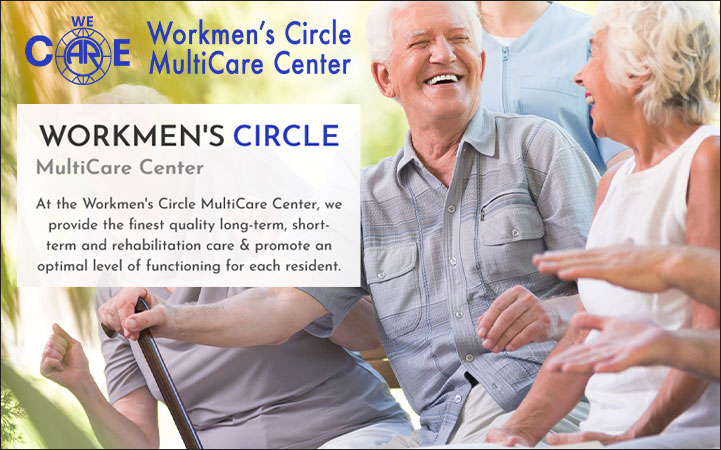 WORKMEN'S CIRCLE MULTICARE CENTER