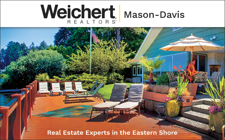 WEICHERT REALTORS MASON-DAVIS - Local REAL ESTATE in Onancock, VA