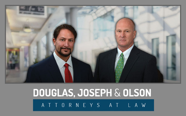 DOUGLAS, JOSEPH & OLSON ATTORNEYS AT LAW