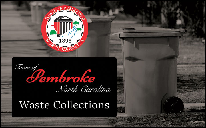PEMBROKE WASTE COLLECTIONS INC. - Local GARBAGE COLLECTION in Pembroke, NC