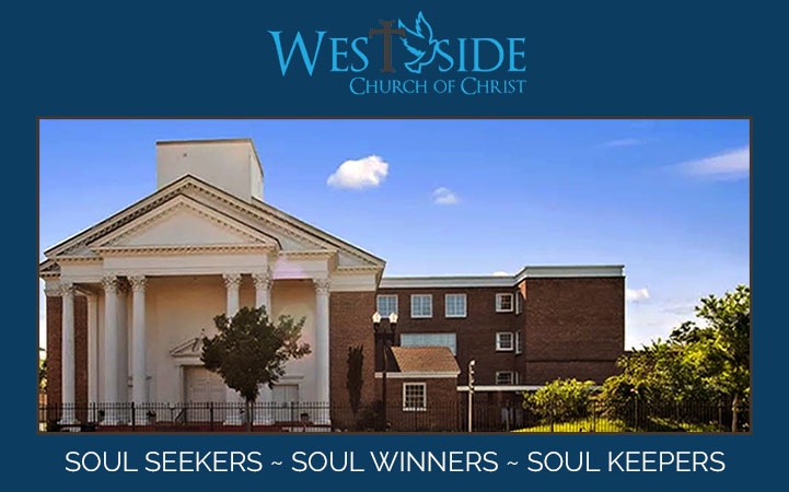 WESTSIDE CHURCH OF CHRIST