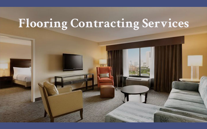 FLOORING CONTRACTING SERVICES