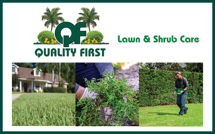 QUALITY FIRST LAWN & SHRUB CARE