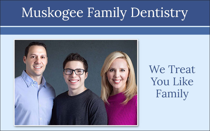 Learn more about MUSKOGEE FAMILY DENTISTRY