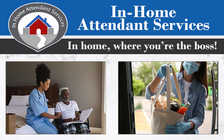 IN-HOME ATTENDANT SERVICES