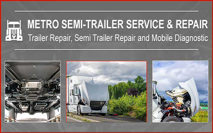 METRO MOBILE SEMI-TRAILER REPAIR