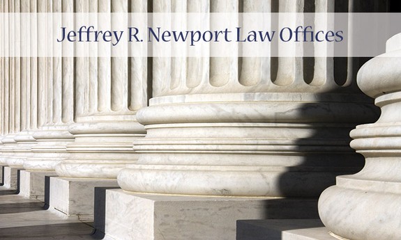 JEFFREY R. NEWPORT LAW OFFICES