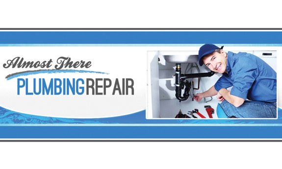 ALMOST THERE PLUMBING REPAIR