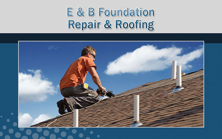 E-B FOUNDATION REPAIR AND ROOFING