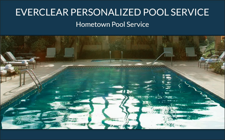 EVERCLEAR PERSONALIZED POOL SERVICE