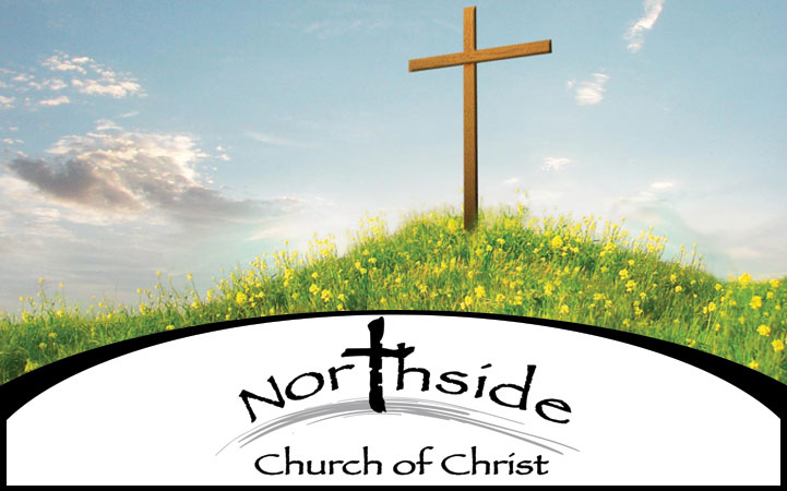 Learn more about NORTHSIDE CHURCH OF CHRIST