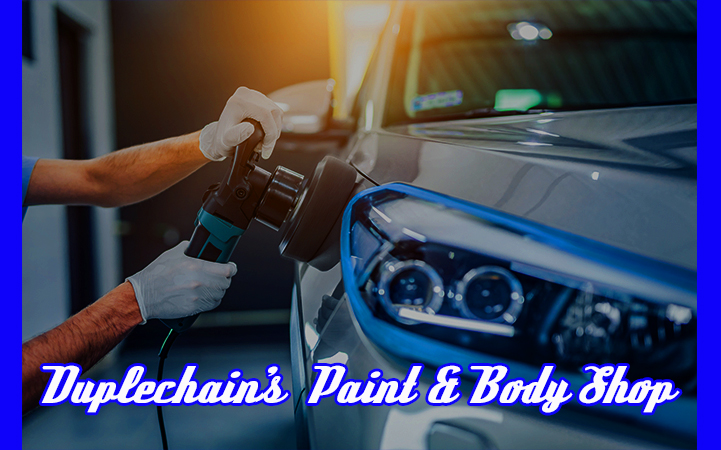 DUPLECHAIN'S PAINT & BODY SHOP