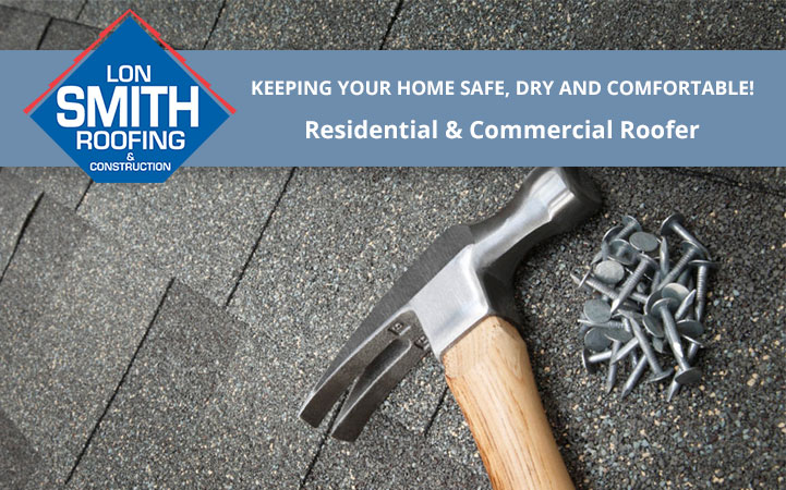 LON SMITH ROOFING & CONSTRUCTION