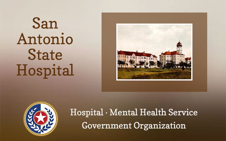 SAN ANTONIO STATE HOSPITAL