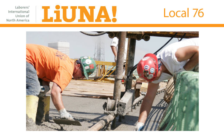 Learn more about LABORERS' INTERNATIONAL LOCAL 76