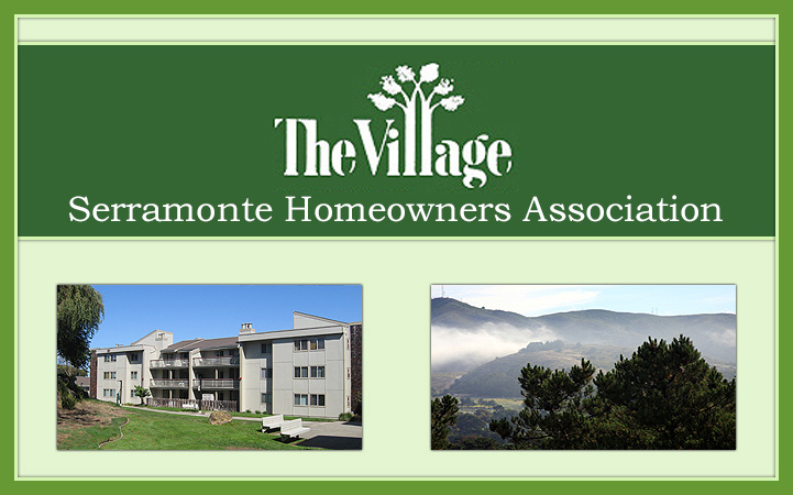 THE VILLAGE SERRAMONTE HOMEOWNERS ASSOCIATION - Local CONDOMINIUMS in Daly City, CA
