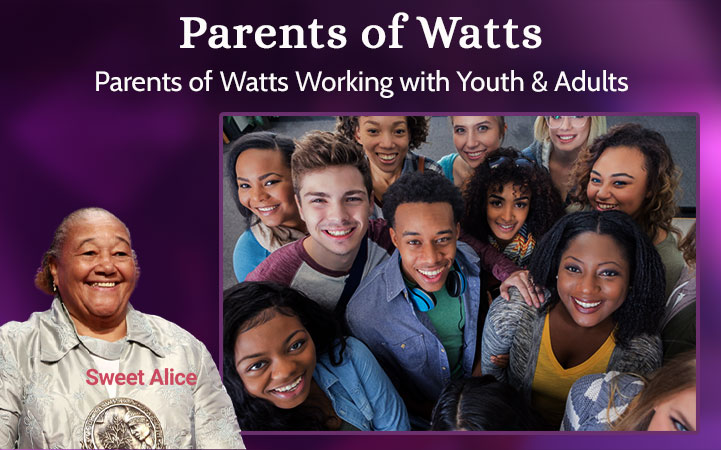 PARENTS OF WATTS WORKING WITH YOUTH & ADULTS INC