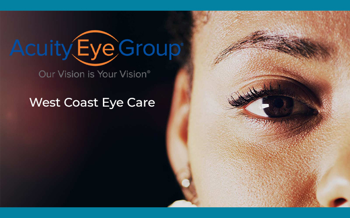 WEST COAST EYE CARE & ACUITY EYE GROUP