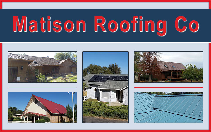 MATISON ROOFING - Local ROOFING CONTRACTORS in Angels Camp, CA