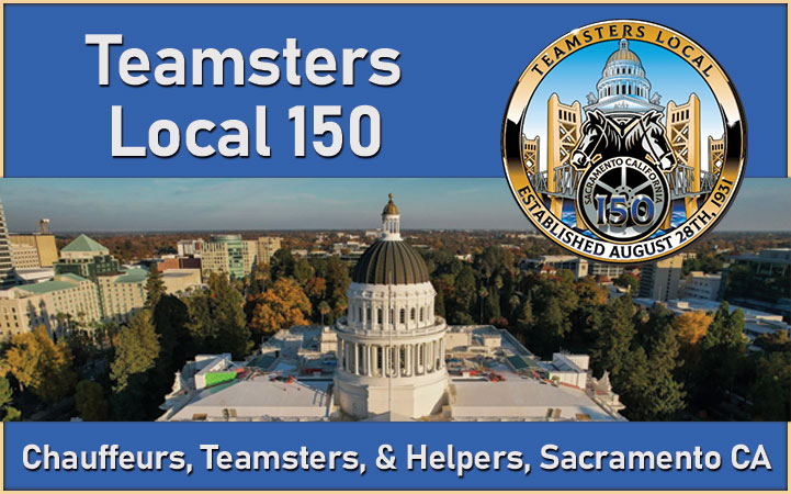 TEAMSTERS LOCAL 150 - Local LABOR ORGANIZATIONS in Sacramento, CA