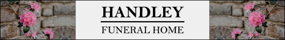 View HANDLEY FUNERAL HOME details