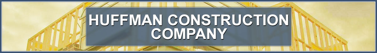 View HUFFMAN CONSTRUCTION COMPANY details