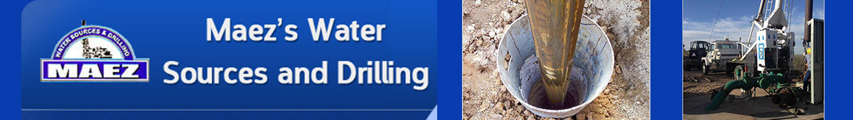 View MAEZ'S WATER SOURCES & DRILLING details