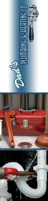 DAD'S PLUMBING & HEATING CO.
