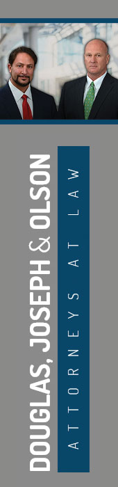 DOUGLAS, JOSEPH & OLSON ATTORNEYS AT LAW