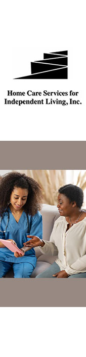 HOMECARE SERVICES FOR INDEPENDENT LIVING