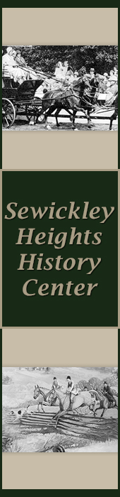 SEWICKLEY HEIGHTS HISTORY CENTER